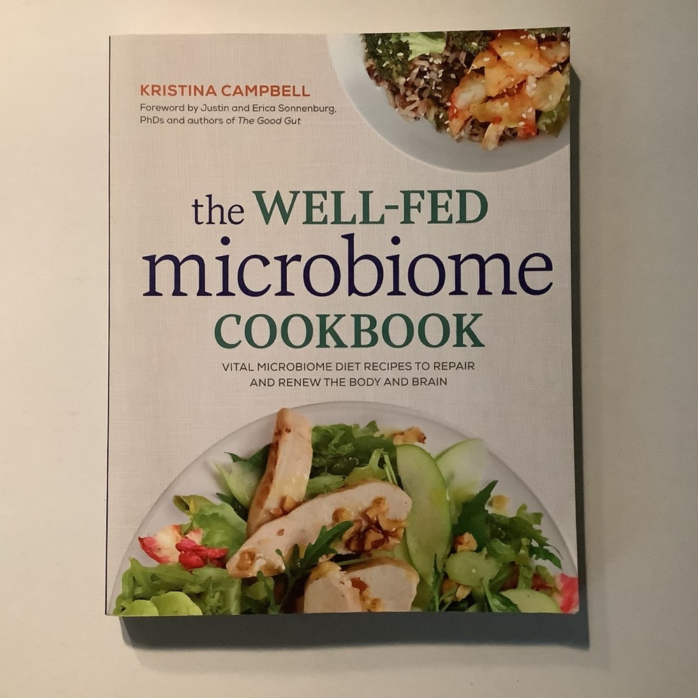 the Well-Fed microbiome Cookbook, Rockridge Press, Kristina Campbell